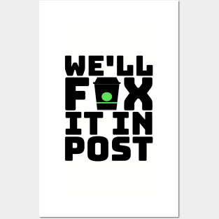 Fix It In Post G.O.T. Coffee Cup Meme Posters and Art